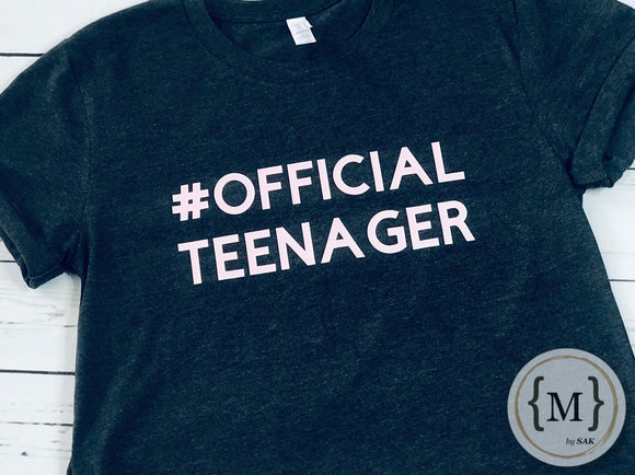 #Official Teenager T-Shirt