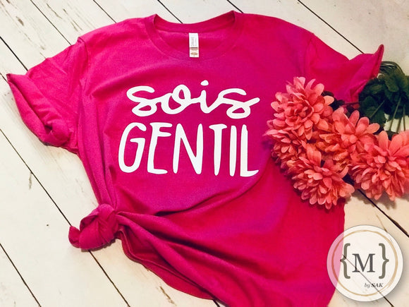 Sois Gentil (Be Kind) T-Shirt