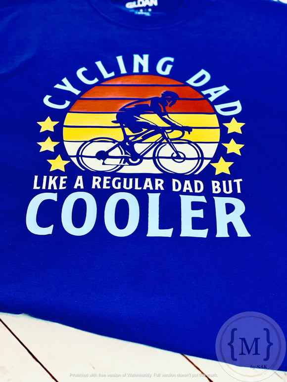 CYCLING DAD LIKE A REGULAR DAD BUT COOLER