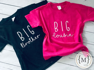 Big Brother/Sister/Cousin T-Shirt