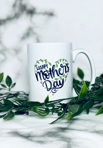 Happy Mother's Day Mug