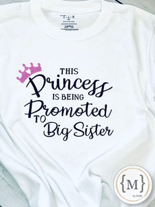 This Princess is Being Promoted T-Shirt