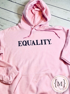 Equality Hoodie