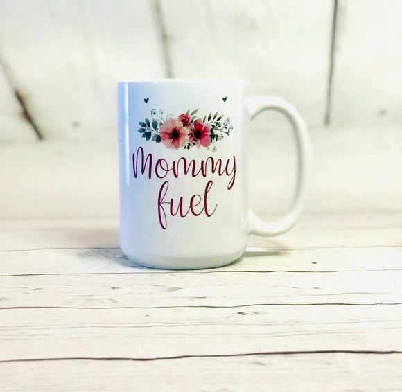 Mommy Fuel Mug