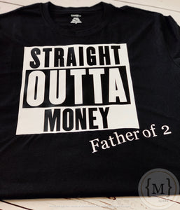 Straight Outta Money